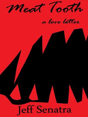 cover image of Meat Tooth, a Love Letter